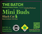 The Batch Mini Buds 7g