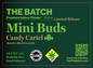 The Batch Mini Buds 14g