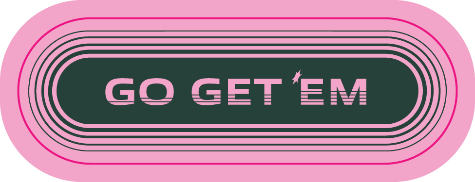 Go Get 'Em Pink Logo Sticker