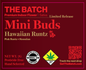 The Batch Mini Buds 7g