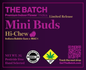 The Batch Mini Buds 7g