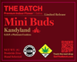 The Batch Mini Buds 7g