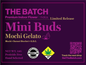 The Batch Mini Buds 14g